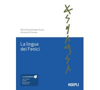 La lingua dei Fenici (Lingue antiche del Vicino Oriente e del Mediterraneo)