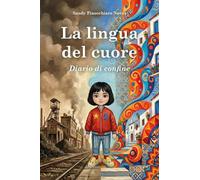 La lingua del cuore - Diario di confine