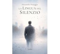 La Lingua del Silenzio (Narrativa)