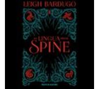 La Lingua Delle Spine (audiolibro)