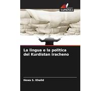 La lingua e la politica del Kurdistan iracheno