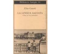 La Lingua Salvata. Storia Di Una Giovinezza