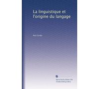 La linguistique et l'origine du langage