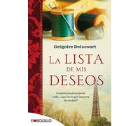 La lista de mis deseos: Cuando puedes tenerlo todo... ¿qué es lo que importa de verdad? (EMBOLSILLO)