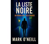 La Liste Noire: Ton nom est sur la liste. Tu n’en sortiras pas (Jack Maddox (FR))