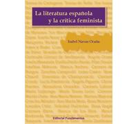 La literatura española y la crítica feminista: 310 (Ciencia / Género)