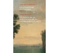 La literatura fantástica: Filosofía de la percepción de la literatura y el arte: 8 (Studia Humanitatis)