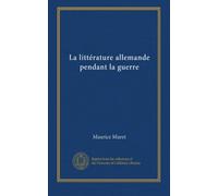 La littérature allemande pendant la guerre
