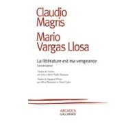 La Littérature Est Ma Vengeance (ebook)