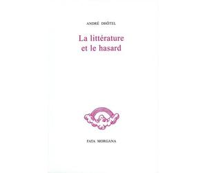 La littérature et le hasard