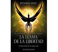 La Llama de la Libertad: El cantar de los hijos de Olimpia (vol. 3) (Fantasía)