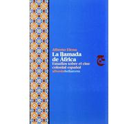 La llamada de África: Estudios Sobre El Cine Colonial Espanol (ALBORAN)