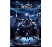 La llamada de Cthulhu: H. P. Lovecraft