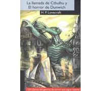 La llamada de Cthulhu y El horror de Dunwich | Erik Kriek Et H P Lovecraft