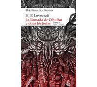 La llamada de Cthulhu y otras historias: 38 (Akal Clásicos de la Literatura)