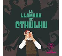 La llamada de Cthulhú (Ya leo a)
