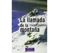La llamada de la montaña (ESTUDIOS Y ENSAYOS)