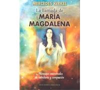 La llamada de María Magdalena | Mercedes Kirkel