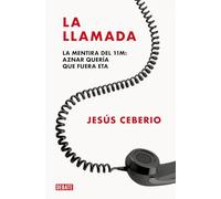 La llamada: La mentira del 11M: Aznar quería que fuera ETA (Crónica y Periodismo)