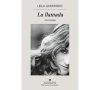 La llamada: Un retrato (Narrativas hispánicas)