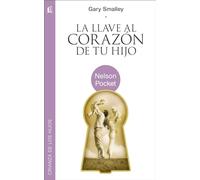 La llave al corazón de tu hijo