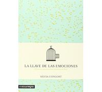 La llave de las emociones: El camino para descubrir la libertad de amar (FONDO)
