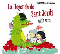 La llegenda de Sant Jordi amb sons (La Lluna de Paper)