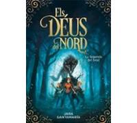 La Llegenda Del Bosc (els Deus Del Nord 1)