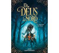 La llegenda del bosc (Els déus del nord 1) – Montena