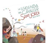 La Llegenda Del Cavaller Sant Jordi: 5 (Àlbum il·lustrat)