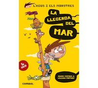 La llegenda del mar (L'Agus i els Monstres 5) - Novel·la Gràfica Infantil 8 Anys