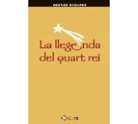 La Llegenda Del Quart Rei