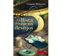 La llista dels meus desitjos | Grégoire Delacourt, María Llopis