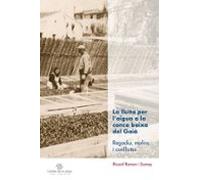 La Lluita Per Laigua A La Conca Baixa Del Gaia