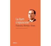 La llum crepuscular: 40 (Poemes)