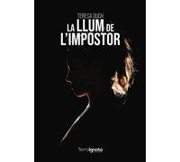 La llum de l'impostor | Teresa Dolcet Duch