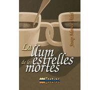 La llum de les estrelles mortes | Josep Manel Vidal Juan