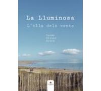 La Lluminosa. L Illa Dels Vents