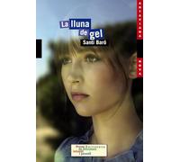 La lluna de gel (Llibres infantils i juvenils - Antaviana - Antaviana Nova)