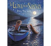 LA LLUNA DE LES SIRENES (Álbumes ilustrados)