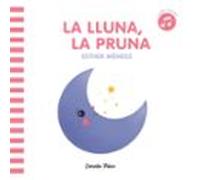 La lluna la pruna (Les nostres tradicions amb sons)