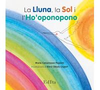 La Lluna, la Sol i l’Ho’oponopono (Edita.cat)