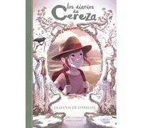 La lluvia de estrellas (Serie Los diarios de Cereza 5)