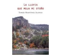 La Lluvia Que Moja Mi Otoño