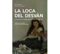 LA LOCA DEL DESVÁN: Las escritoras y la imaginación literaria del siglo XIX (Pétalos)