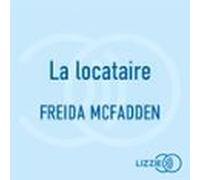 La Locataire - Le Nouveau Roman De Lautrice De La Femme De Ménage (aud