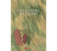 La locomotora del tiempo: 182 (COEDICIONES)