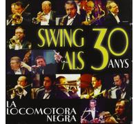 La Locomotora Negra - Swing als 30 Anys