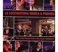 La Locomotora Negra - The Jazz Room / Cova Del Drac Sessions