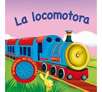 La locomotora (Vehículos Ruidosos)
